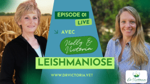 Nelly & Victoria Live ! La Leishmaniose