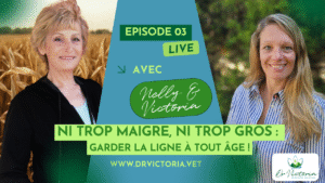 Nelly & Victoria Live ! Ni trop maigre, ni trop gros : garder la ligne à tout âge !