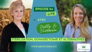 Nelly & Victoria Live ! Stérilisation, gonadectomie et les alternatives